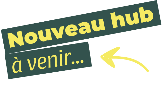Nouveau hub à venir